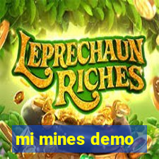 mi mines demo